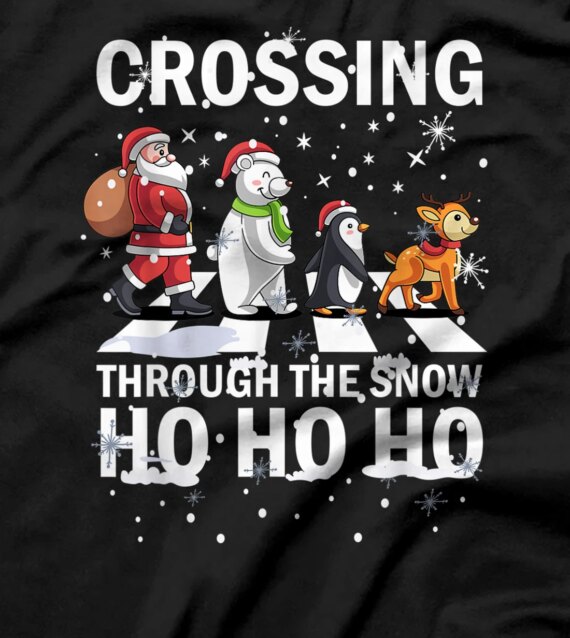 Crossing Through The Snow Ho Ho Ho Santa Bear Penguins Deer T-Shirt