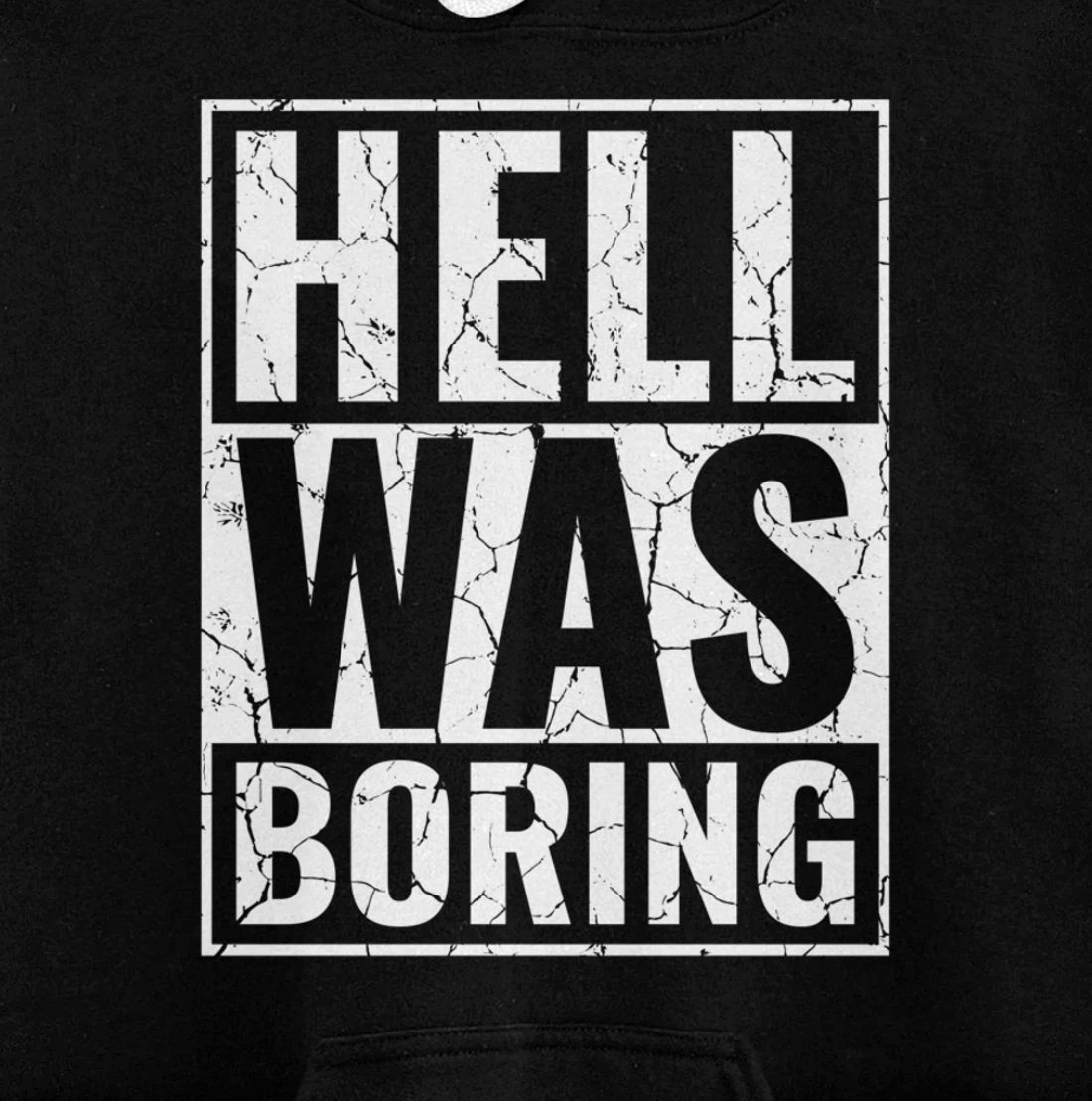Funny Gothic Occult Satan Hell was boring Pullover Hoodie